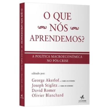 Imagem de Livro - O que nós aprendemos? A política macroeconômica no pós-crise