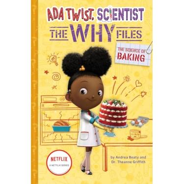 Imagem de The Science of Baking (Ada Twist, Scientist: The Why Files #3)