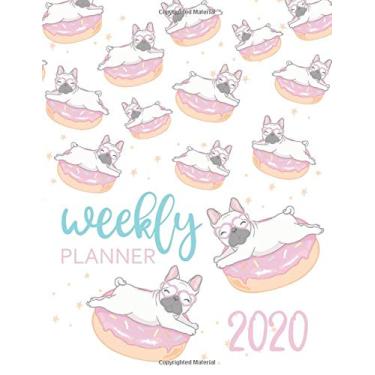 Imagem de 2020 Weekly Planner: Dog on Pink Doughnut Daily Schedule Organizer. Weekly & Monthly Planner With To Do’s, Notes, Monday To Sunday. January 2020 - December 2020