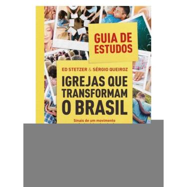 Imagem de Igrejas Que Transformam O Brasil - Guia De Estudos