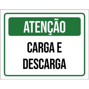 Imagem de Placa Sinalização - Atenção Carga Descarga Verde 36X46