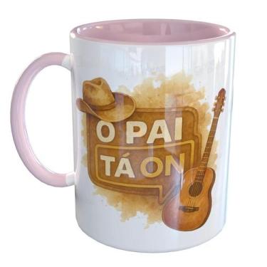 Imagem de Caneca Porcelana O Pai tá On Sertanejo Country - Pense Canecas, Rosa C