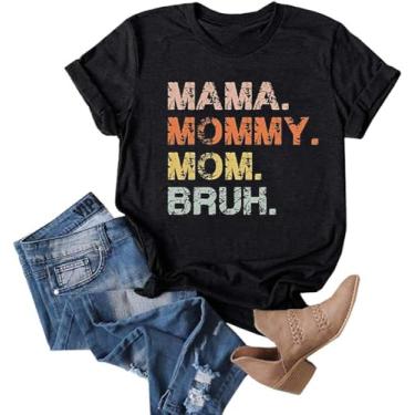 Imagem de SUEOSU Camiseta feminina Dia das Mães Sarcástica Mom Life Camiseta Ma Mama Mom Bruh Shirt Best, Preto - 1, GG