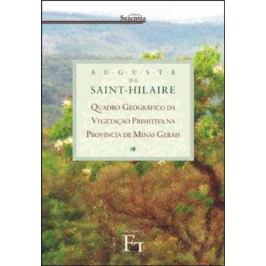Imagem de Quadro Geografico Da Vegetaçao Primitiva Na Provincia De Minas Gerais