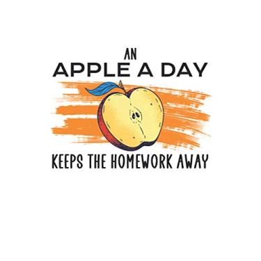 Imagem de an apple a day keeps the homework away Teacher notebook |: sketchbook with 120 pages squared Graph Paper Composition Notebook: Grid Paper, Quad Ruled, 120 pages Softcover (6x9 inch)