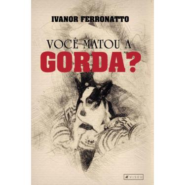 Imagem de Você Matou a Gorda?