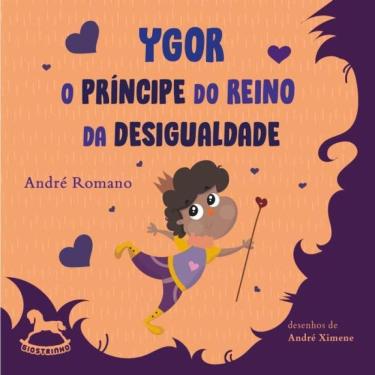 Imagem de Ygor - O Príncipe Do Reino Da Desigualdade