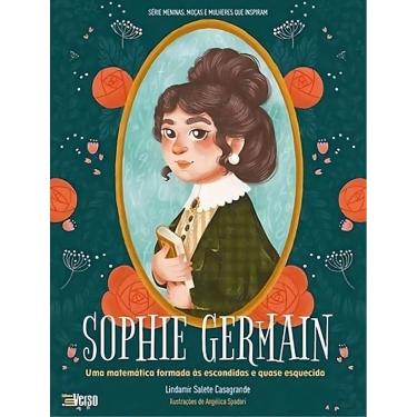 Imagem de Sophie Germain - uma matemática formada às escondidas e quase esquecida