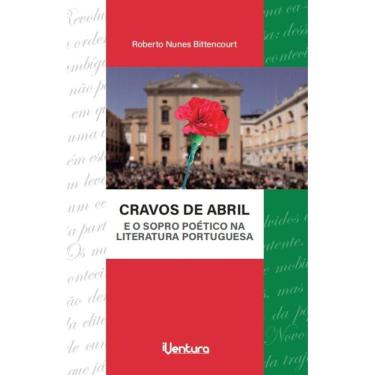 Imagem de Cravos de abril: E o sopro poético na literatura portuguesa
