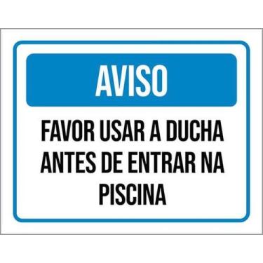 Imagem de Kit 3 Placas Azul Favor Usar Ducha Antes Piscina 27X35 - Sinalizo