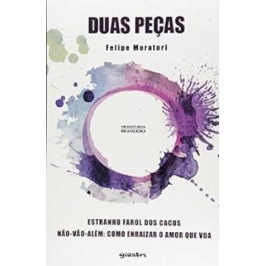 Imagem de Duas Peças: Estranho Farol dos Cacos Não-vão-além - Como Enraizar o Am