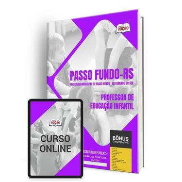 Imagem de Apostila Prefeitura de Passo Fundo - RS 2024 - Professor de Educação I