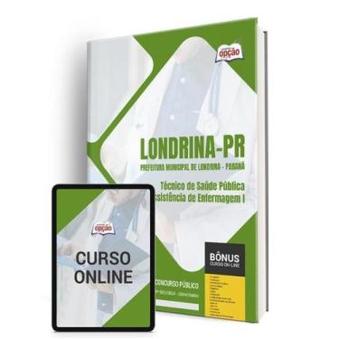 Imagem de Apostila Prefeitura de Londrina - PR 2024 - Técnico de Saúde Pública -