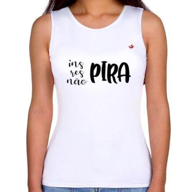 Imagem de Regata Feminina Inspira, respira, não pira - Foca na Moda, Branco, G