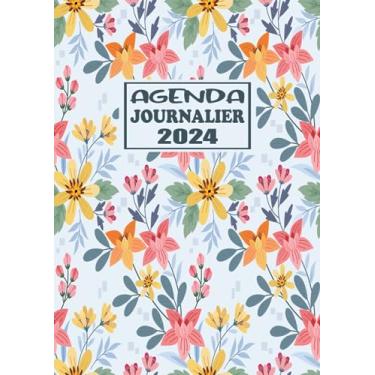 Imagem de Agenda Journalier 2024: Restez Organisé du 1er janvier 2024 au 31 décembre 2024 | Pages de Contacts, Emplois du Temps, Journal de Mots de Passe, Jours Fériés, Anniversaires et Bien Plus Encore !
