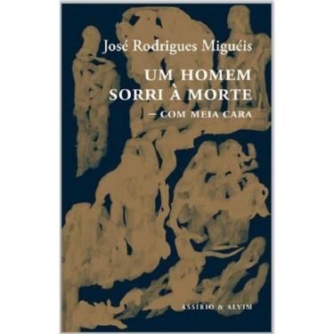 Imagem de Um Homem Sorri À Morte