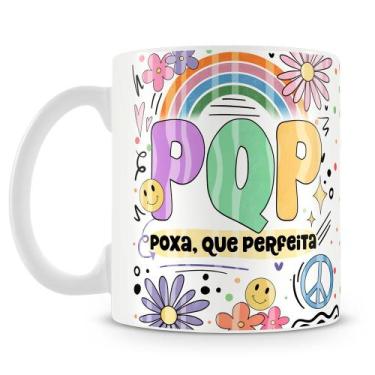Imagem de Caneca PQP - Poxa Que Perfeita - Cerâmica 325ml - Amo Canecas