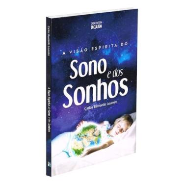 Imagem de A Visão Espírita do Sono e dos Sonhos - O CLARIM