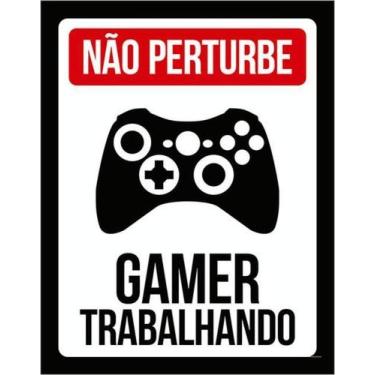 Imagem de Kit 3 Placas Gamer Trabalhando Perturbe Xb 27X35 - Sinalizo
