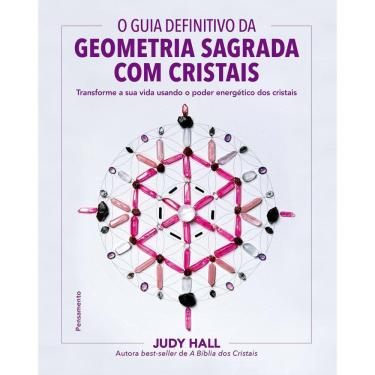 Imagem de O guia definitivo da geometria sagrada com cristais