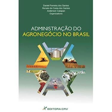 Imagem de Administração do agronegócio no Brasil