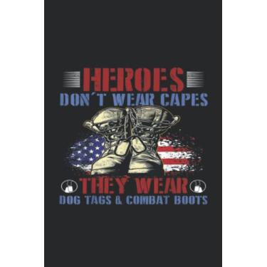 Imagem de Notebook 6"x9" and 120 Lined Paper: Heroes, They Wear Dog Tags And Combat Boots for young people, women and children: Notebook 6"x9" and 120 Lined ... Boots for young people, women and children