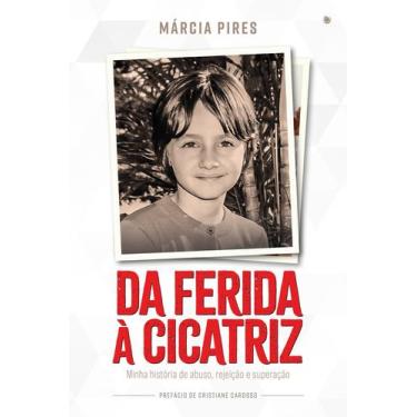 Imagem de Livro - Da ferida à cicatriz