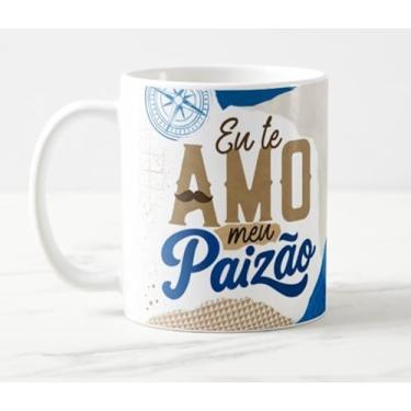 Imagem de Caneca Eu te Amo Meu Paizão - Presente Pais