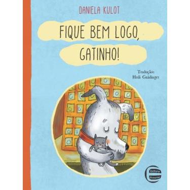 Imagem de Fique Bem Logo, Gatinho! - ELEMENTAR EDITORA, Sortido
