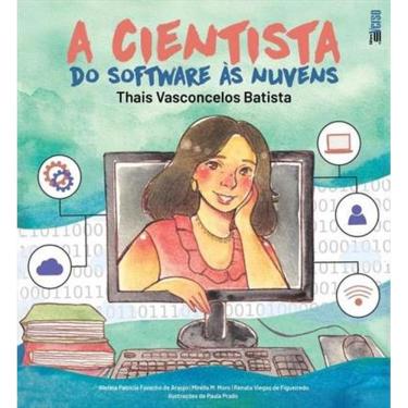 Imagem de A Cientista Do Software Às Nuvens: Thais Vasconcelos Batista