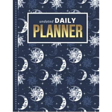 Imagem de Undated Daily Planner: 8.5x11 One Page Per Day Diary / 365 Logs / 6AM to 7PM Hourly Schedule / Sun Moon Star - Navy Blue White Art Pattern / To Do ... / Time Management Gift For Organized People