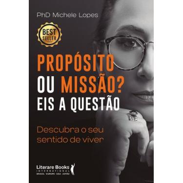 Imagem de Livro - Propósito ou Missão? Eis a questão