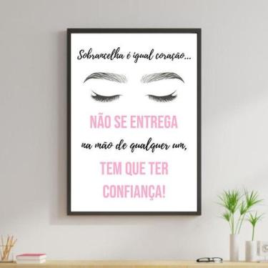 Imagem de Quadro Sobrancelha é Igual Coração - Salão 33x24cm - com vidro - Quadr