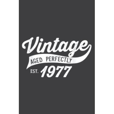 Imagem de Vintage Est 1977 44Th Birthday Gift 44 Years Old Birthday Nice: FLOWER JOURNAL: 6" x 9", 110 Pages, Lined Writing Notebook, White Lined Paper, Journal ... Memos, Meetings, ... Artists, and Students.