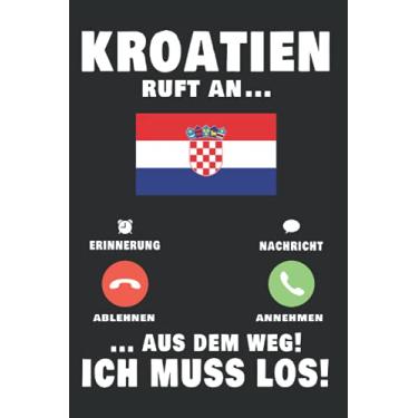 Imagem de Kroatien Notizbuch: Kroatien Urlaub Anruf Zagreb Reise Telefon / 6x9 Zoll / 120 linierte Seiten Seiten