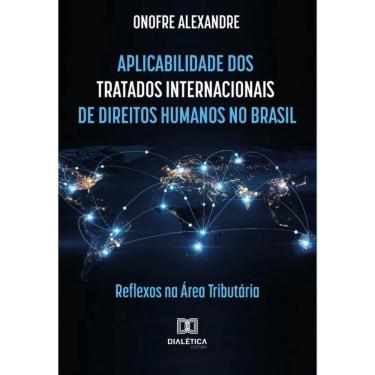 Imagem de Aplicabilidade dos tratados internacionais de direitos humanos no Brasil - Português