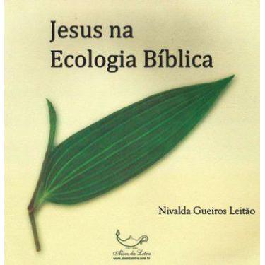 Imagem de Jesus na Ecologia Bíblica - ICM - Livro sobre a Vida de Jesus e Planta