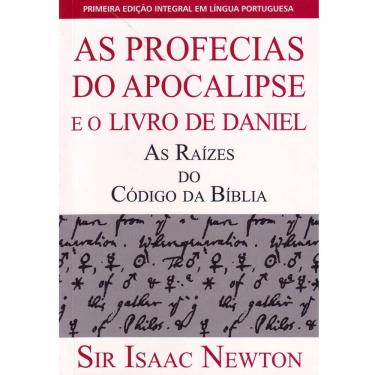 Imagem de Livro - As Profecias do Apocalipse e o Livro de Daniel: as Raízes do Código da Bíblia