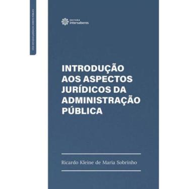 Imagem de Introdução Aos Aspectos Jurídicos Da Administração Pública
