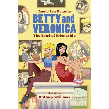Imagem de Betty & Veronica: The Bond of Friendship
