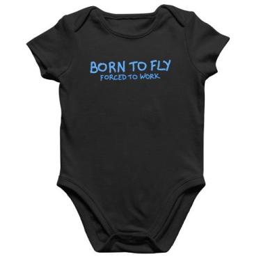 Imagem de Body Bebê Algodão Born to fly - Forced to work - Foca na Moda, Preto, 