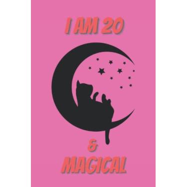 Imagem de I am 20 and Magical: Cute and lovely cat notebook planner for girls & women who love cats; ruled lined with 2022'nd Calendar page, Daily Planner; ... on every single page, 122 pages, 6x9 inches