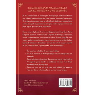 Imagem de Arrume Sua Bagunça Com Feng Shui - Liberte Sua Vida Da Desordem Física, Mental, Emocional e Espiritu