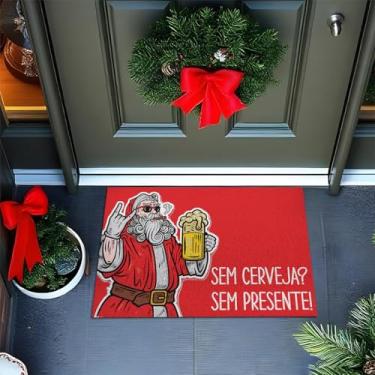 Imagem de Tapete De Porta Capacho Natal Sem cerveja, sem presente vermelho 60x40 Ca11219