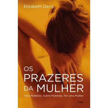 Imagem de Livro - Os prazeres da mulher