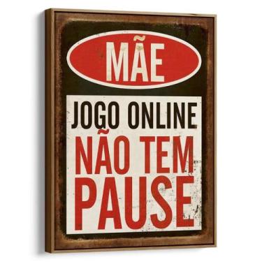 Imagem de Quadro Gamer - Mãe Jogos Online não tem Pause - Mioquadros, 160x100 cm