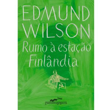 Imagem de Livro - Rumo à Estação Finlândia: Escritores e Atores da História – Edição de Bolso