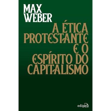 Imagem de Etica Protestante E O Espirito Do Capitalismo, A