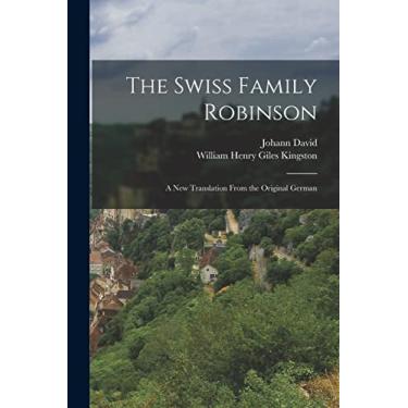 Imagem de The Swiss Family Robinson: A New Translation From the Original German