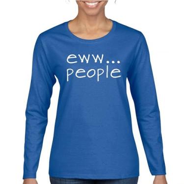 Imagem de Eww... Camiseta feminina manga longa engraçada anti-social humor humanos sugam introvertido anti social clube sarcástico geek, Azul, M